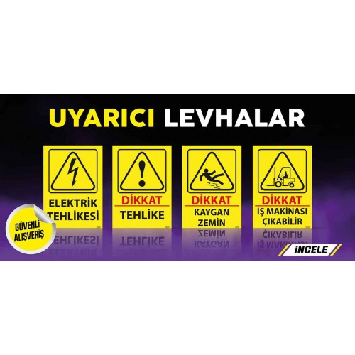 Uyarıcı Levhalar